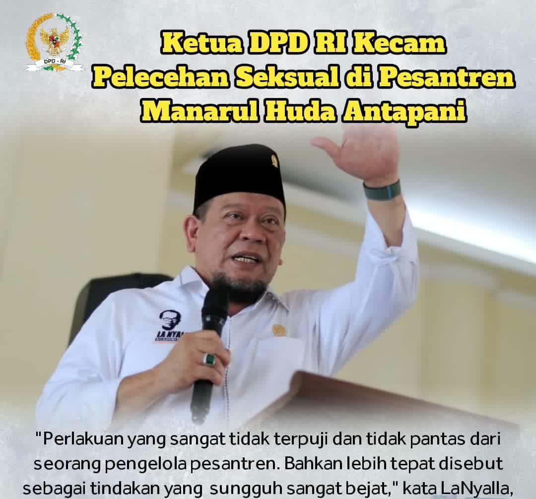 Ketua DPD RI Kecam Pelecehan Seksual di Pesantren Manarul Huda Antapani