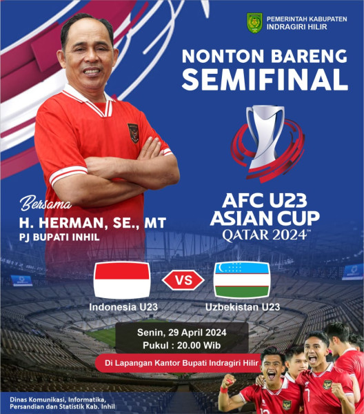 Dukung Timnas Indonesia U23, Yuk Meriahkan Nobar Bersama Pj Bupati Inhil
