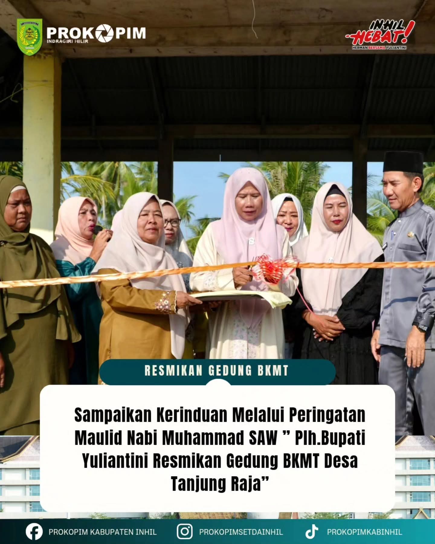 Hadiri Maulid Nabi, Plh Bupati Yuliantini Resmikan Gedung BKMT Desa Tanjung Raja