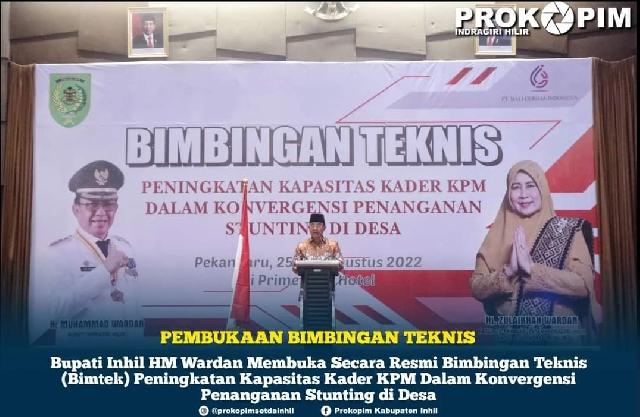BKAD Kabupaten Inhil Gelar Bimtek Peningkatan Kapasitas Kader KPM Dalam Konvergensi Penanganan Stunting Desa