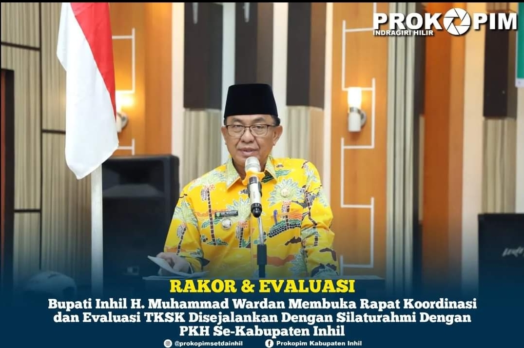 Bupati Inhil Membuka Rakor & Evaluasi TKSK Sekaligus Menghadiri Silaturahmi SDM PKH dan HUT Tagana ke 19 Tahun 2023