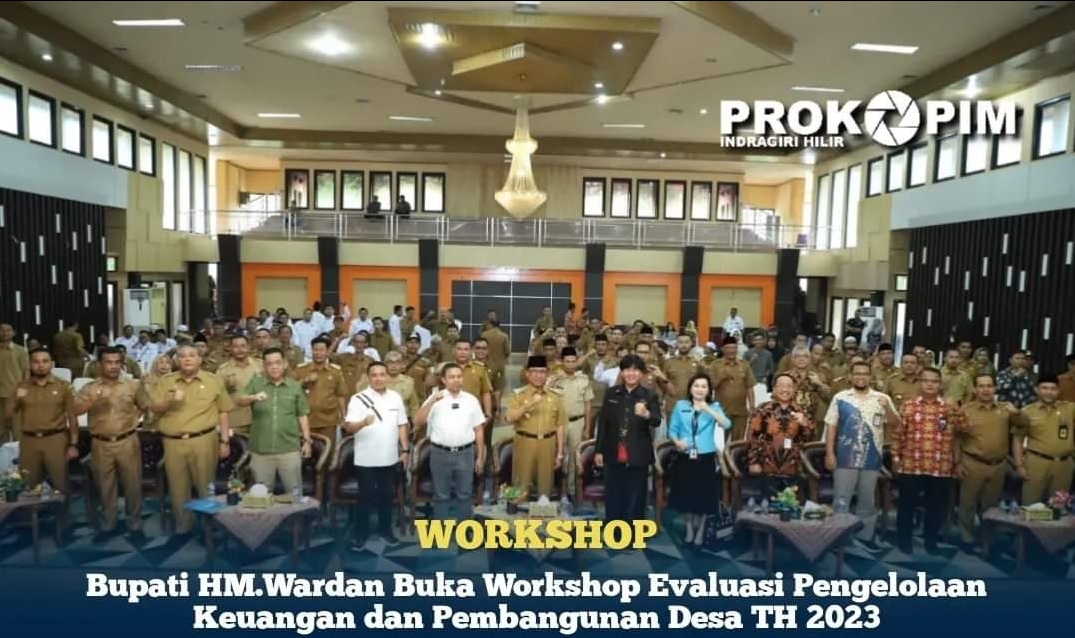 Bupati HM.Wardan Buka Workshop Evaluasi Pengelolaan Keuangan dan Pembangunan Desa 2023