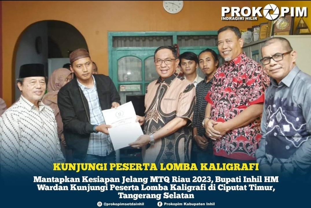 Mantapkan Kesiapan Jelang MTQ Riau 2023, Bupati Inhil Kunjungi Peserta Lomba Kaligrafi di Ciputat