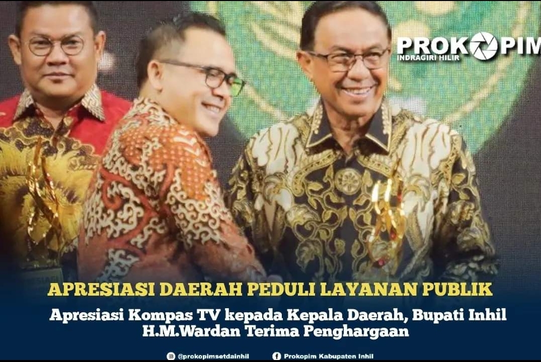 Apresiasi Kompas TV kepada Kepala Daerah, Bupati Inhil H.M.Wardan Terima Penghargaan