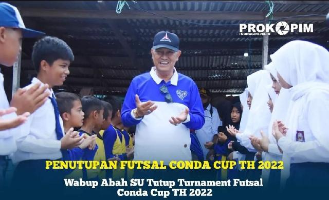 Wabup Abah SU Tutup Turnament Futsal Conda Cup 2022