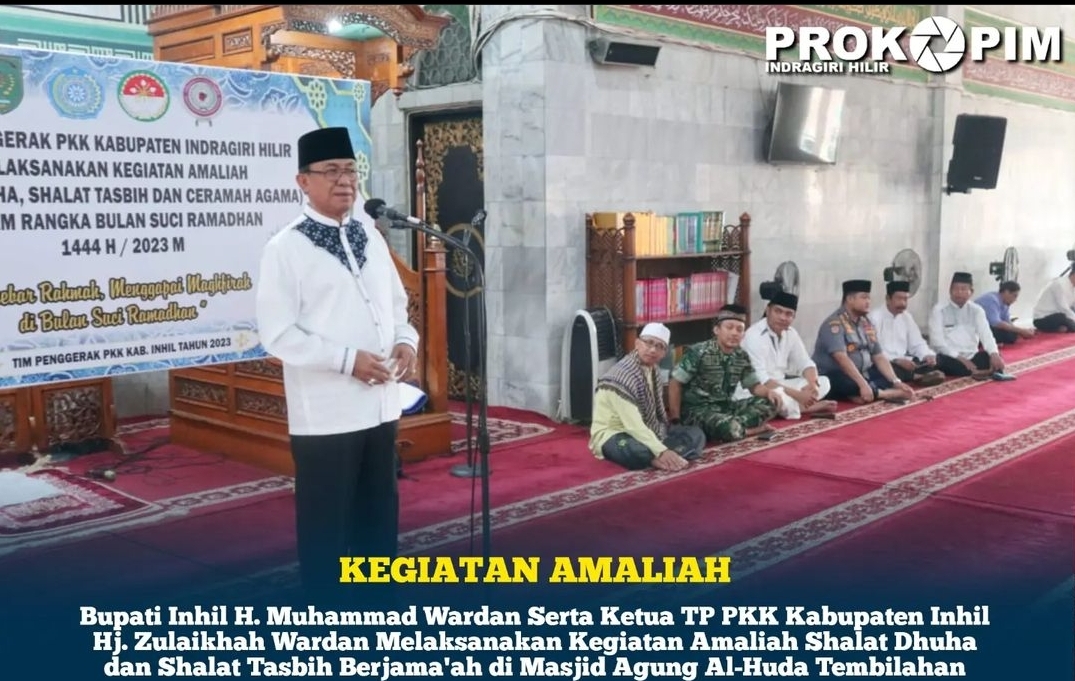 Bupati Inhil Laksanakan Amaliah Shalat Dhuha dan Shalat Tasbih Berjama'ah