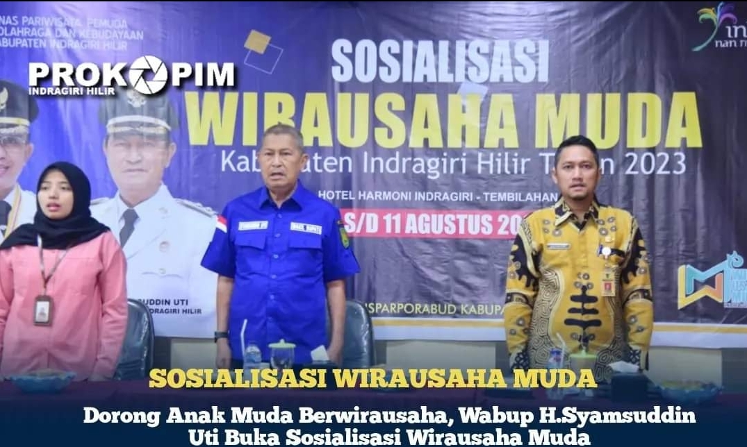 Dorong Anak Muda Berwirausaha, Wabup Inhil Buka Sosialisasi Wirausaha Muda