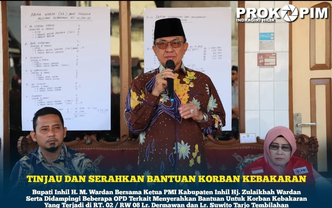 Bupati Inhil Serahkan Bantuan Kepada Korban Kebakaran di Lorong Suwito Tarjo