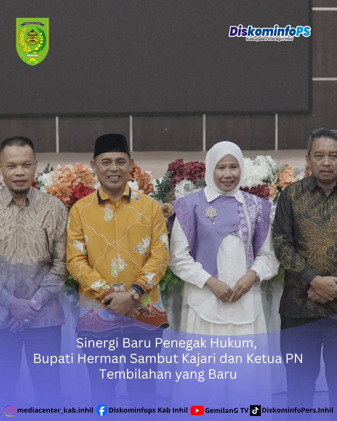 Sinergi Baru Penegak Hukum, Bupati dan Wabup Sambut Kejari dan Ketua PN Tembilahan yang Baru