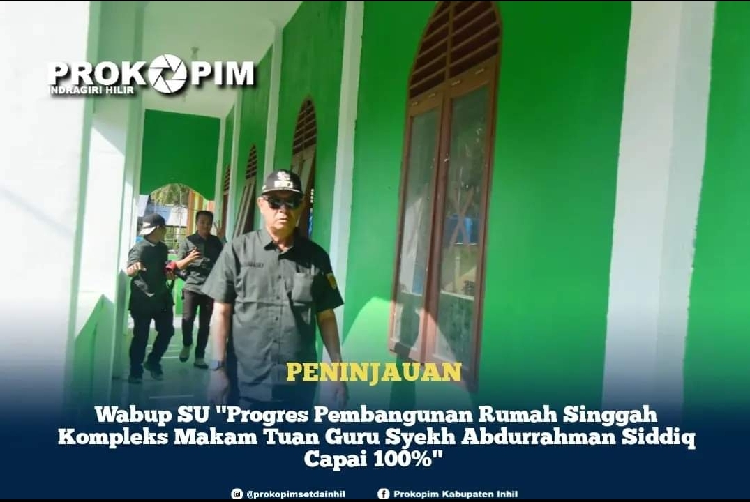 Progres Pembangunan Rumah Singgah Kompleks Makam Tuan Guru Syekh Abdurrahman Siddiq Capai 100%